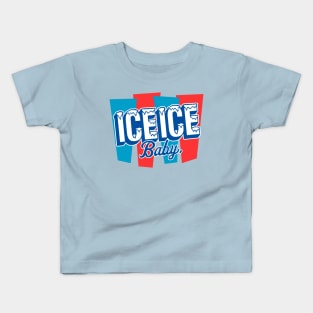 Ice Ice Baby Kids T-Shirt